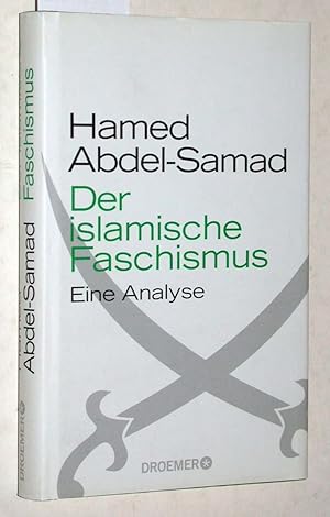 Der islamische Faschismus: Eine Analyse.