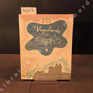 Imagen del vendedor de Le vagabond de Paris a la venta por Librairie-Bouquinerie Le Pre Pnard