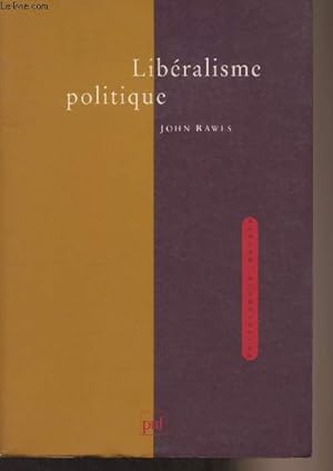 Bild des Verkufers fr Libralisme politique - "Philosophie morale" zum Verkauf von Le-Livre