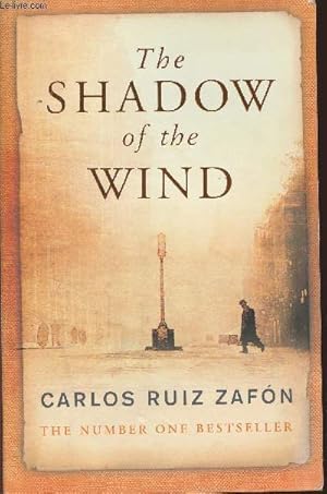 Bild des Verkufers fr The shadow of the wind zum Verkauf von Le-Livre