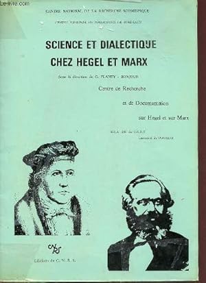 Imagen del vendedor de Science et dialectique chez Hegel et Marx - Centre de recherche et de documentation sur Hegel et sur Marx. a la venta por Le-Livre