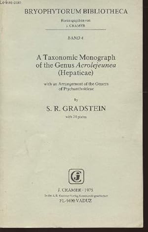 Seller image for A Taxonomic Monograph of the genus Acrolejeunea (Hepaticae) with an arrangement of the Genera of Ptychanthoideae (Studies on Leheuneaceae subtam) for sale by Le-Livre