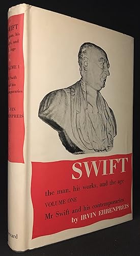 Seller image for Swift; The Man, His Works, and the Age; Volume One; Mr Swift and his Contemporaries for sale by Burton Lysecki Books, ABAC/ILAB