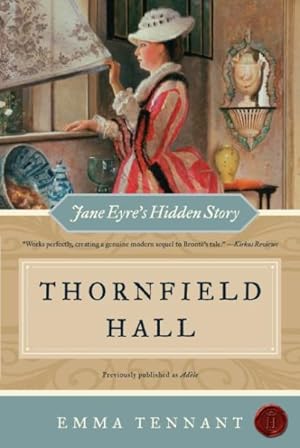 Seller image for Thornfield Hall : Jane Eyre's Hidden Story for sale by GreatBookPrices