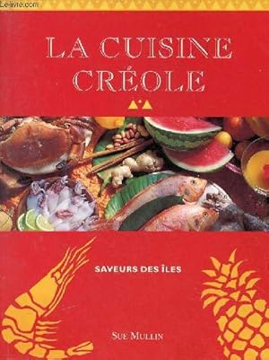 Seller image for La cuisine crole - Saveur des les. for sale by Le-Livre