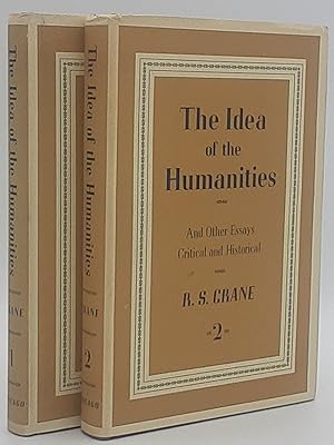 The Idea of the Humanities And Other Essays Critical and Historical. (2 volumes).