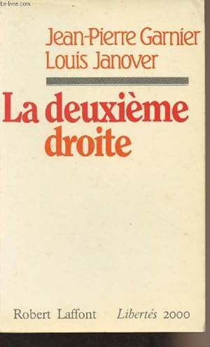 Seller image for La deuxime droite - "Liberts 2000" for sale by Le-Livre