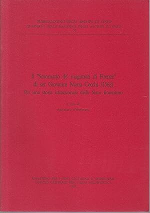 Bild des Verkufers fr Il "Sommario de' magistrati di Firenze" di ser Giovanni Maria Cecchi (1562). Per una storia istituzionale dello Stato fiorentino (= Quaderni della rassegna degli archivi di Stato, 77) zum Verkauf von Graphem. Kunst- und Buchantiquariat