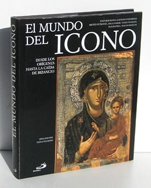 Bild des Verkufers fr EL MUNDO DEL ICONO. DESDE LOS ORIGENES HASTA LA CAIDA DE BIZANCIO zum Verkauf von Ducable Libros