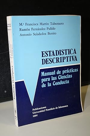 Imagen del vendedor de Estadstica descriptiva. Manual de prcticas para las Ciencias de la Conducta, a la venta por MUNDUS LIBRI- ANA FORTES