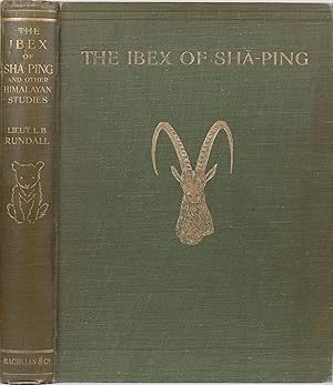 The Ibex of Sha-Ping and other Himalayan studies