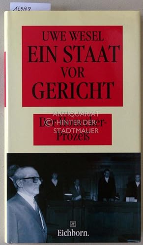 Bild des Verkäufers für Ein Staat vor Gericht. Der Honecker-Prozeß. zum Verkauf von Antiquariat hinter der Stadtmauer