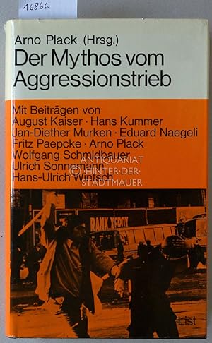 Bild des Verkufers fr Der Mythos vom Agressionstrieb. Mit Beitr. v. August Kaiser, . zum Verkauf von Antiquariat hinter der Stadtmauer