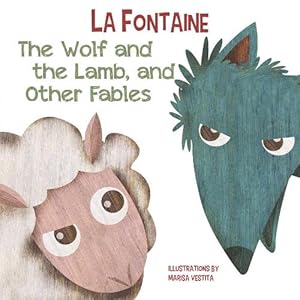Bild des Verkufers fr Wolf and The Lamb, and Other Fables (Hardcover) zum Verkauf von Grand Eagle Retail