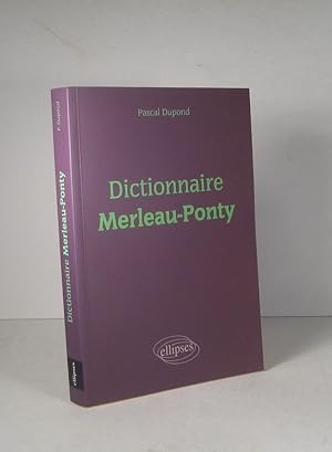 Dictionnaire Merleau-Ponty