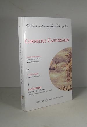 Cahiers critiques de philosophie No. 6 : Cornelius Castoriadis