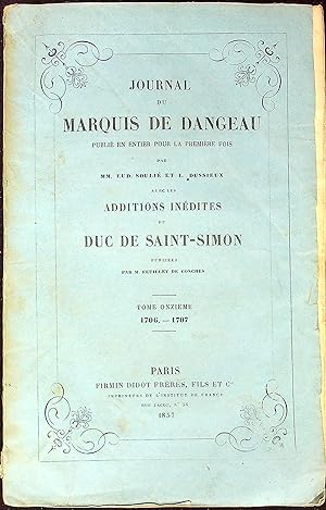 Bild des Verkufers fr Journal du Marquis de Dangeau, Tome Onzi�me: 1706-1707 zum Verkauf von Wonder Book