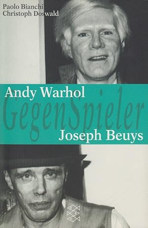 Bild des Verkufers fr Gegenspieler. Andy Warhol - Joseph Beuys zum Verkauf von Stefan Schuelke Fine Books