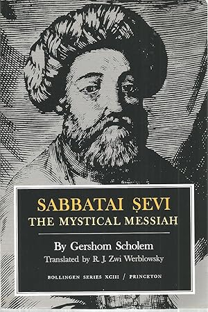 Seller image for Sabbatai Sevi: The Mystical Messiah for sale by The Book Junction