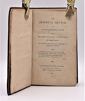 Seller image for THE IMMORTAL MENTOR: Or Man's Unerring Guide to a Healthy, Wealthy, and Happy Life. In Three Parts. for sale by Tennyson Williams Books and Fine Art