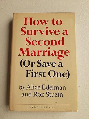 How to Survive a Second Marriage