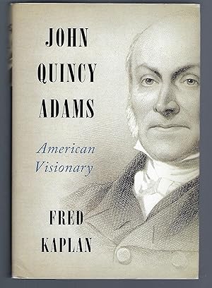 Seller image for John Quincy Adams: American Visionary for sale by Turn-The-Page Books
