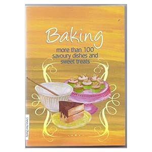 Seller image for Baking, More Than 100 Savoury Dishes and Sweet Treats (Paperback) for sale by InventoryMasters