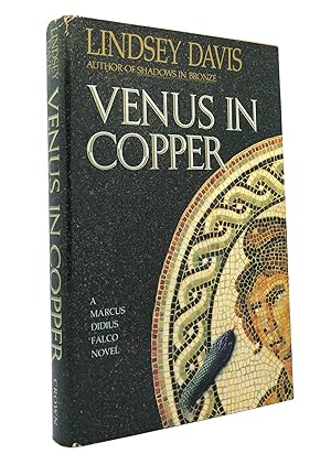 Seller image for VENUS IN COPPER A Marcus Didius Falco Novel for sale by Rare Book Cellar