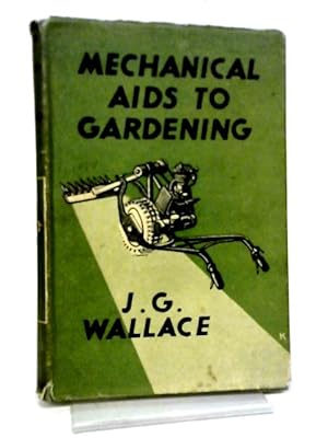 Seller image for Mechanical Aids To Gardening for sale by World of Rare Books