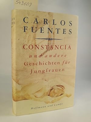 Image du vendeur pour Constancia und andere Geschichten fr Jungfrauen. [Neubuch] mis en vente par ANTIQUARIAT Franke BRUDDENBOOKS