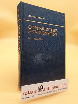 Seller image for Copper in the Environment (Environmental Science and Technology) for sale by Roland Antiquariat UG haftungsbeschrnkt