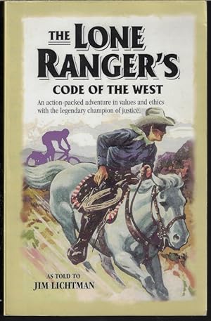 Immagine del venditore per THE LONE RANGER'S CODE OF THE WEST venduto da Books from the Crypt