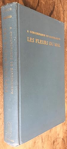 Concordance to Baudelaire's Les Fleurs Du Mal