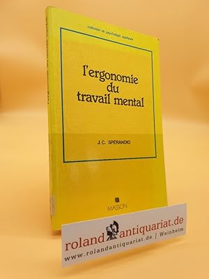 Seller image for L'Ergonomie du travail mental (Psychologie appliquee) (French Edition) for sale by Roland Antiquariat UG haftungsbeschrnkt