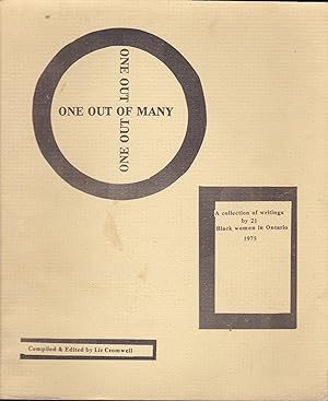 One Out of Many: A Collection of Writings by 21 Black Women in Ontario [inscribed by contributor ...