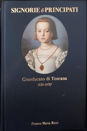 Seller image for Granducato di Toscana 1531- 1737. for sale by FIRENZELIBRI SRL