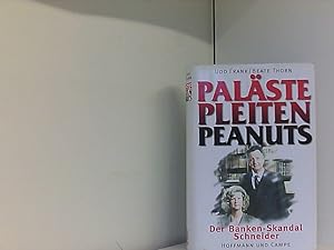 Seller image for Palste, Pleiten, Peanuts. Der Banken- Skandal Schneider for sale by Book Broker