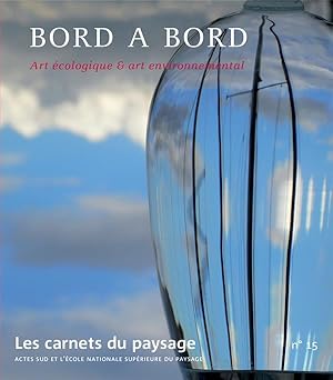 Les carnet du paysage n.15 : bord à bord