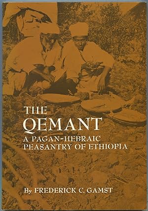 Seller image for The Qemant: A Pagan-Hebraic Peasantry of Ethiopia for sale by Between the Covers-Rare Books, Inc. ABAA