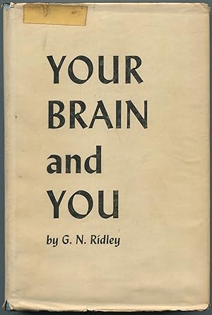 Bild des Verkufers fr Your Brain and You zum Verkauf von Between the Covers-Rare Books, Inc. ABAA