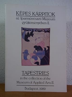 Immagine del venditore per Kpes krpitok az Iparmvszeti Mzeum gyjtemnyben II - Tapestries in the Collection of the Museum of Applied Arts II venduto da Antiquariat Weber