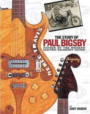 Bild des Verkufers fr The Story of Paul Bigsby (Hardcover) zum Verkauf von AussieBookSeller