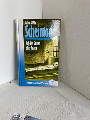 Seller image for Scheintod - Auf den Spuren alter ngste for sale by Antiquariat Jochen Mohr -Books and Mohr-