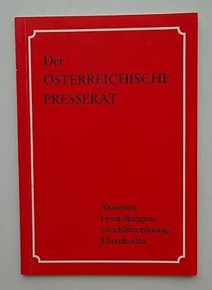 Bild des Verkufers fr Der sterreichische Presserat. Aktionen, Feststellungen, Geschftsordnung, Ehrenkodex. zum Verkauf von Der Buchfreund