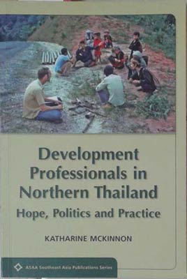 Immagine del venditore per Development Professionals in Northern Thailand venduto da SEATE BOOKS