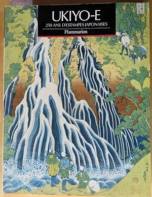 Imagen del vendedor de Ukiyo-e. 250 ans d'estampes japonaises a la venta por L'ivre d'Histoires