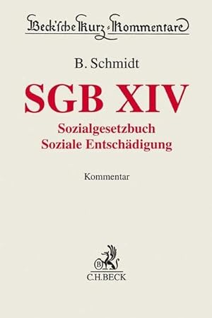 Bild des Verkufers fr SGB XIV : Soziale Entschdigung zum Verkauf von AHA-BUCH GmbH