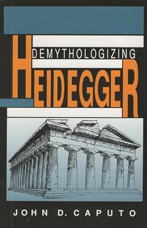 Imagen del vendedor de Demythologizing Heidegger. The Indiana series in the philosophy of religion; a la venta por nika-books, art & crafts GbR