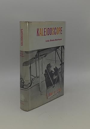 KALEIDOSCOPE 1886 to 1960 The Story of a Family in Peace and War