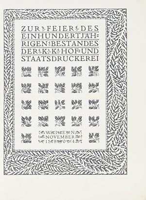 Zur Feier des einhundertjährigen Bestandes der k. k. Hof- und Staatsdruckerei (1804-1904).